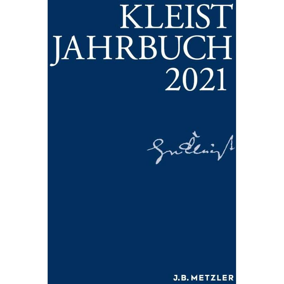 Kleist-Jahrbuch 2021, Fachbücher von Andrea Allerkamp, Hannah Lotte Lund, Barbara Gribnitz, Anne Fleig, Andrea Bartl