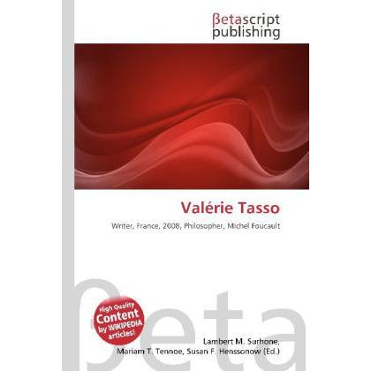 Valérie Tasso, Fachbücher von Lambert M. Surhone, Mariam T. Tennoe, Susan F. Henssonow