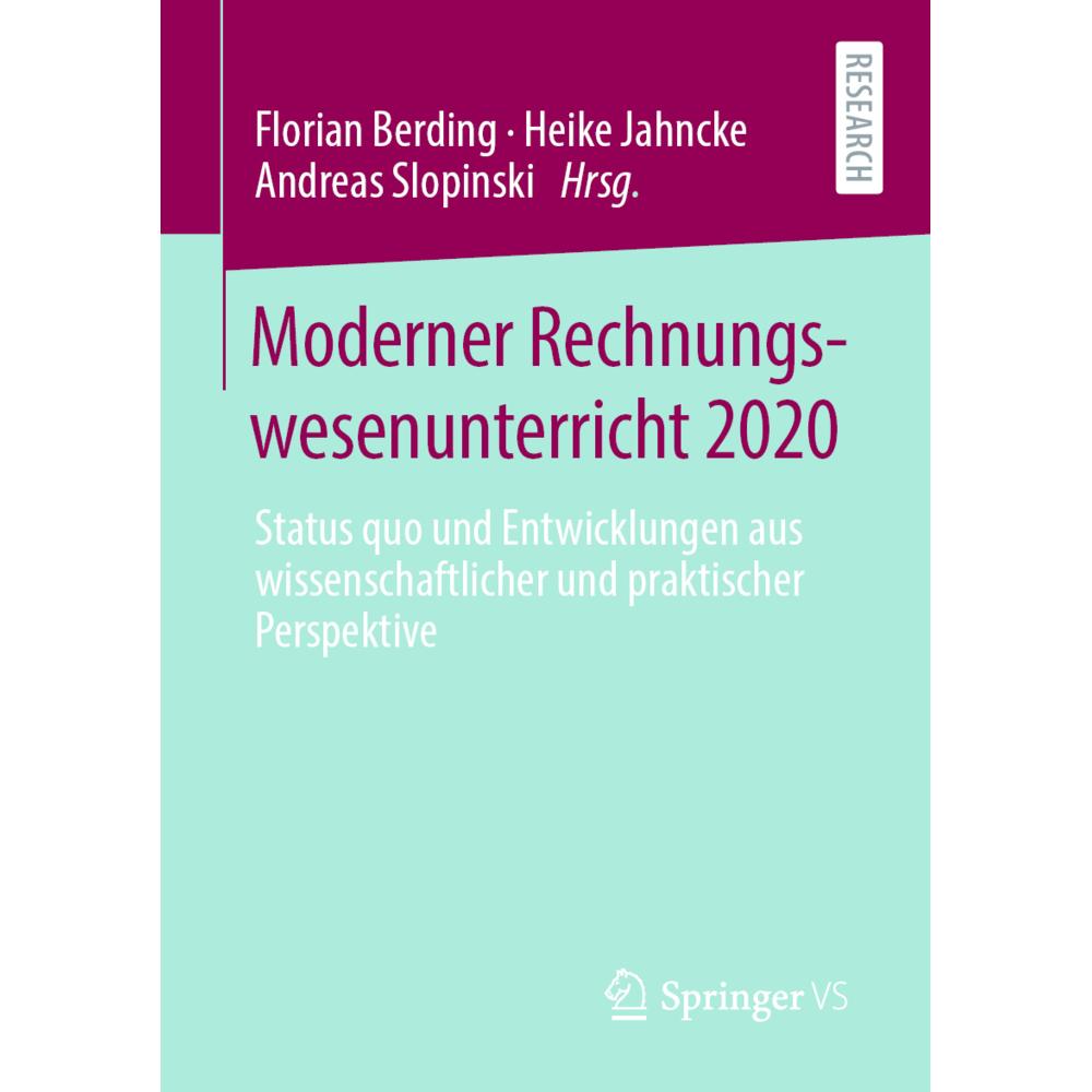 Moderner Rechnungswesenunterricht 2020, Fachbücher von Florian Berding, Andreas Slopinski, Heike Jahncke