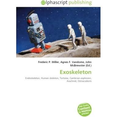 Exoskeleton, Fachbücher von Agnes F. Vandome, Frederic P. Miller, John McBrewster