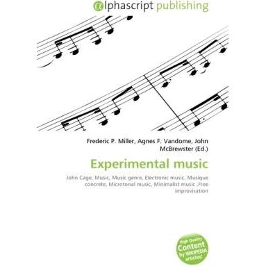 Experimental music, Fachbücher von Agnes F. Vandome, Frederic P. Miller, John McBrewster