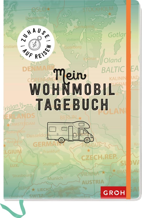 Produktbild Zuhause auf Reisen - mein Wohnmobil-Tagebuch (Deutsch, Groh Verlag, 2021)