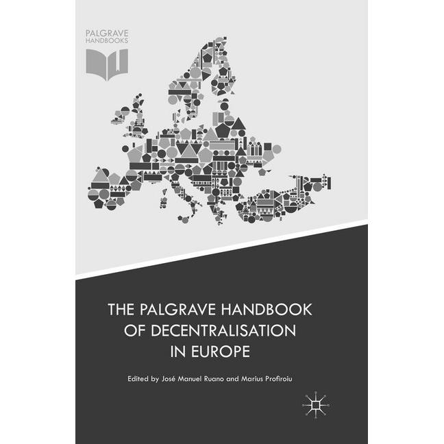 The Palgrave Handbook of Decentralisation in Europe, Fachbücher von Marius Profiroiu, José Manuel Ruano
