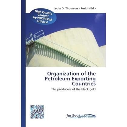 Organization of the Petroleum Exporting Countries, Fachbücher von Lydia D. Thomson-Smith