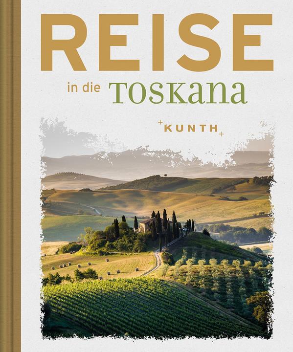 Actual product image Trip to Tuscany (German, Kunth publishing house, 2018)