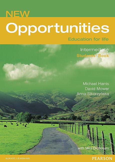 Produktbild New Opportunities (Intermediate): NEW Opportunities Intermediate Students' Book (Englisch, Anna Sikorzynska, David Mower, Michael Harris, 2017)