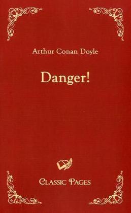 EHV Danger! (Sir Arthur Conan Doyle, 2010)