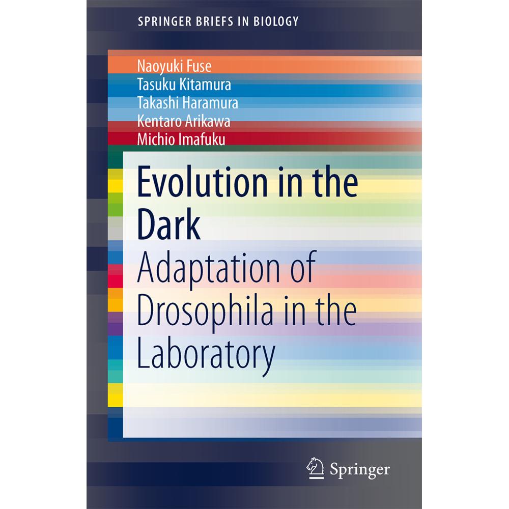 Evolution in the Dark, Fachbücher von Michio Imafuku, Tasuku Kitamura, Naoyuki Fuse, Takashi Haramura