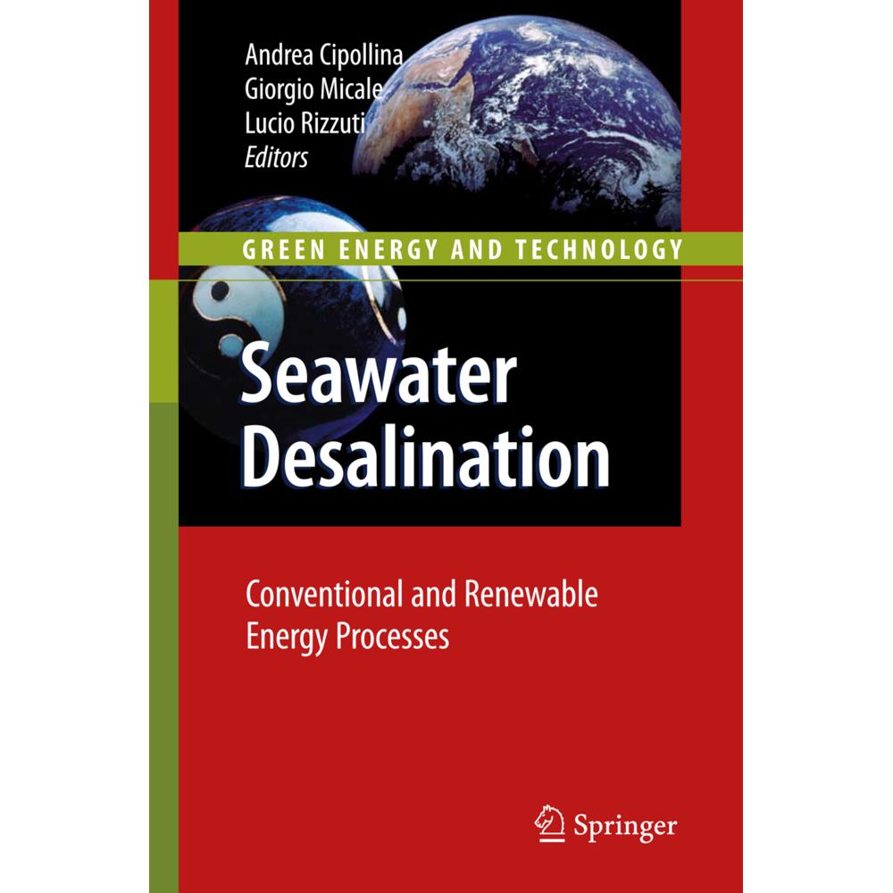 Seawater Desalination, Fachbücher von Lucio Rizzuti, Giorgio Micale, Andrea Cipollina
