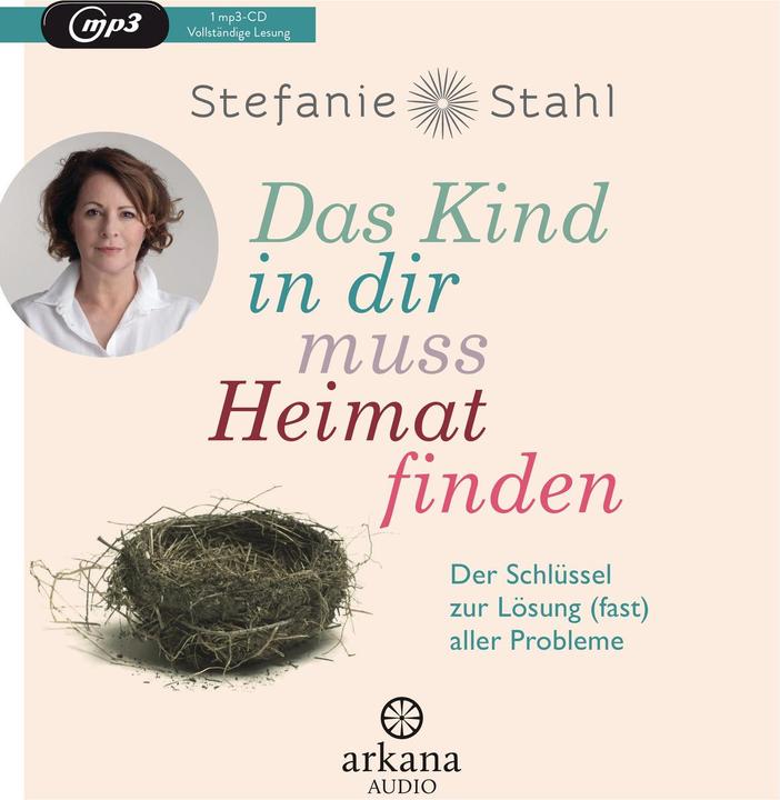 Produktbild Das Kind in dir muss Heimat finden (Nina West, Stefanie Stahl, Deutsch)