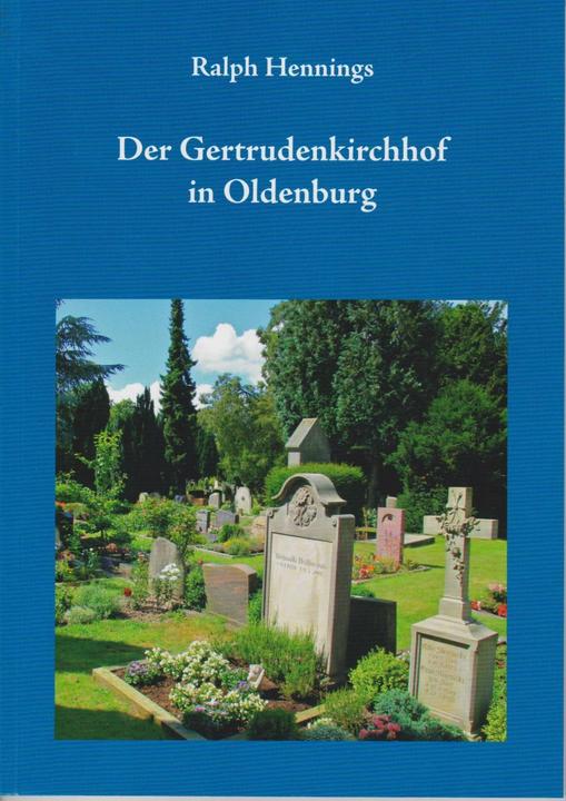 Actual product image Der Gertrudenkirchhof in Oldenburg (German, Ralph Hennings, 2023)