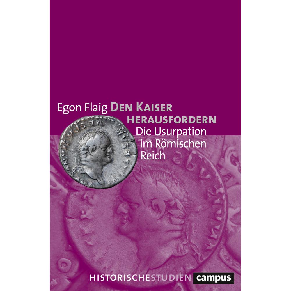 Den Kaiser herausfordern, Sachbücher von Egon Flaig