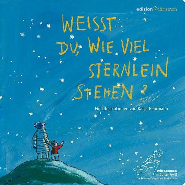 Produktbild Weisst du, wie viel Sternlein stehen? (Deutsch, Katja Gehrmann, Wilhelm Hey, 2019)