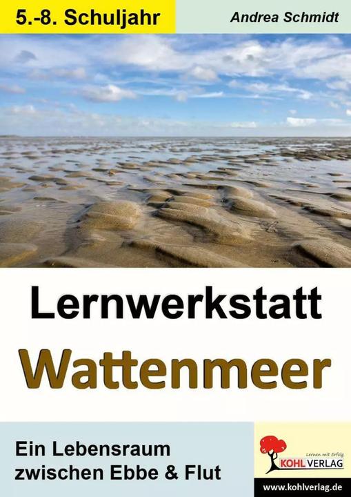 Produktbild Lernwerkstatt Wattenmeer (Deutsch, Andrea Schmidt, 2016)
