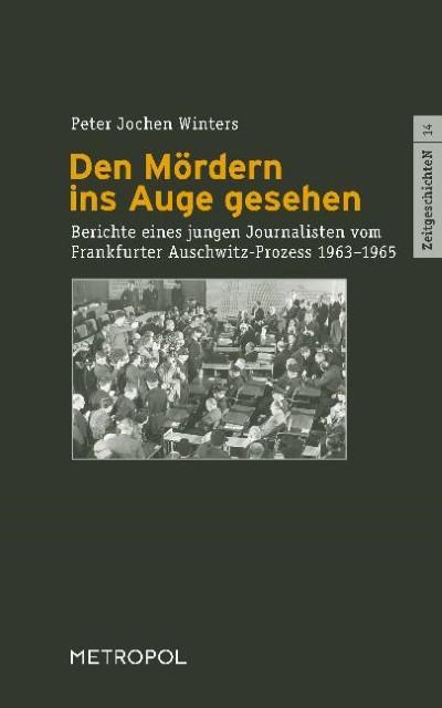 Produktbild Den Mördern ins Auge gesehen (Deutsch, PeterJochen, Winters, 2015)