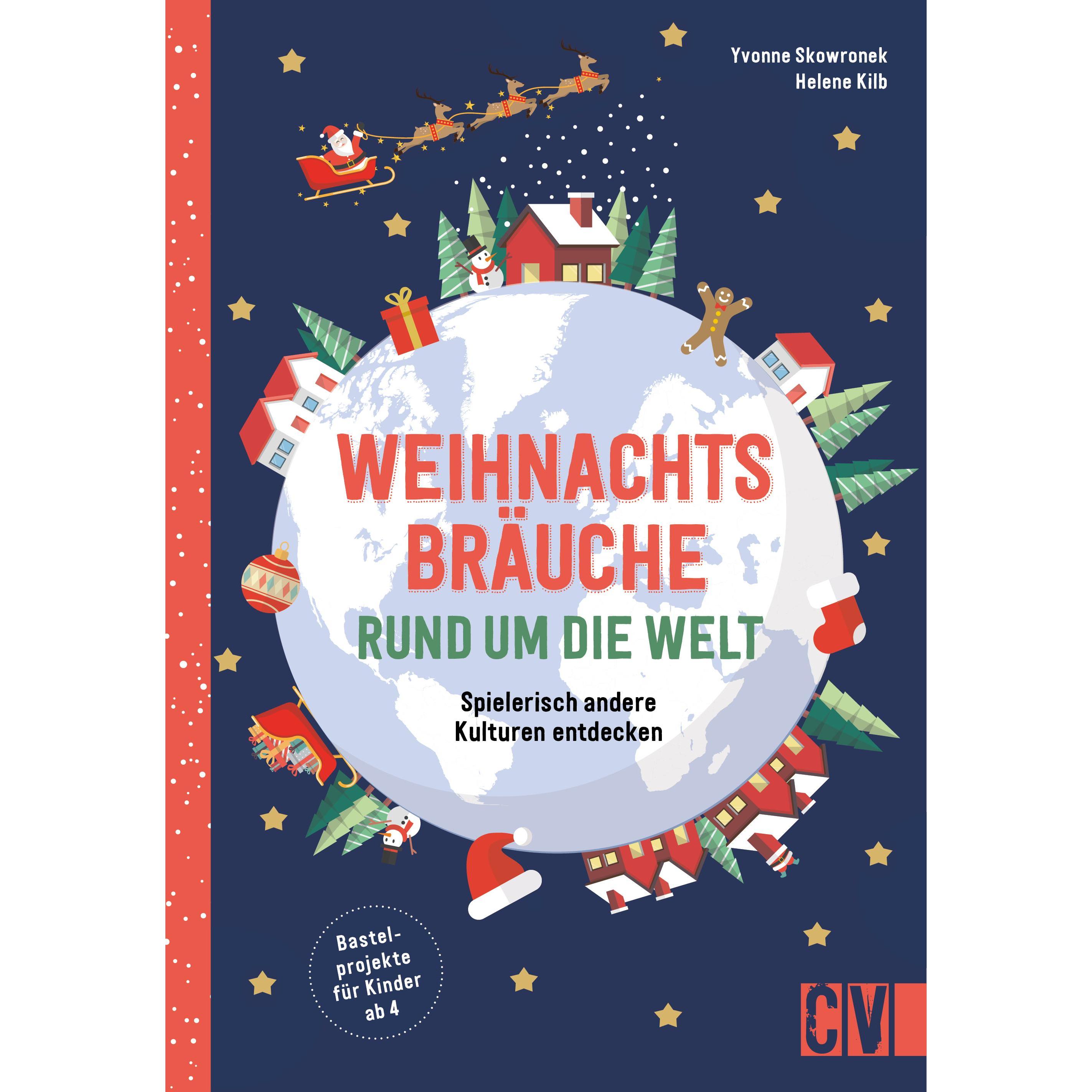 Thumbnail - Weihnachtsbasteln rund um die Welt, Kinderbücher von Yvonne Skowronek, Helene Kilb