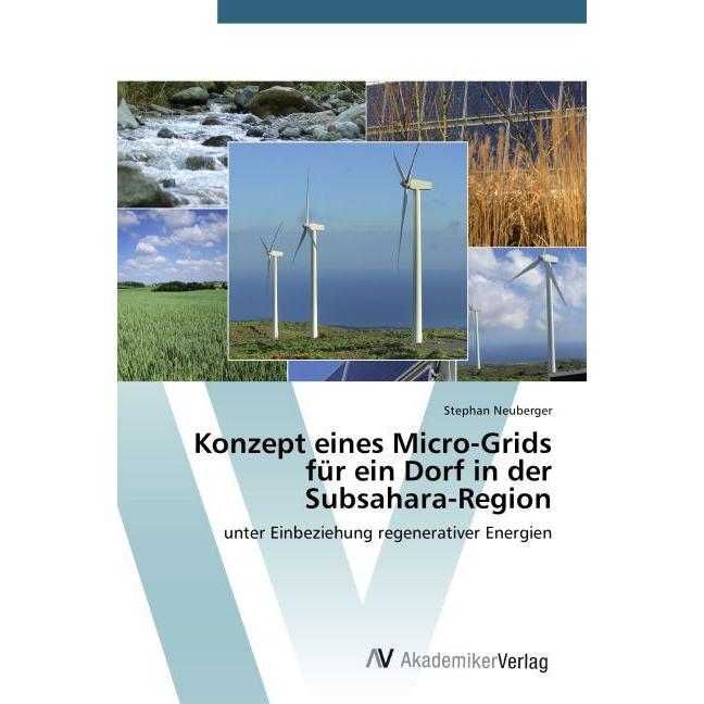 Konzept eines Micro-Grids für ein Dorf in der Subsahara-Region, Fachbücher