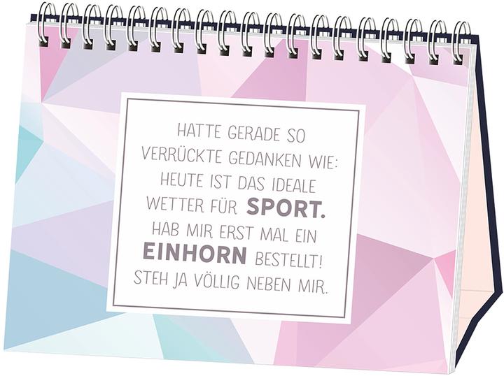 Actual product image Mir doch egal, wie alt ich bin. Ich will ein Einhorn. (German, Graphics Workshop, 2018)