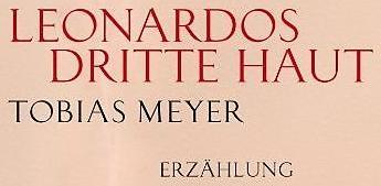 Produktbild Leonardos dritte Haut (Deutsch, Tobias Meyer, 2018)