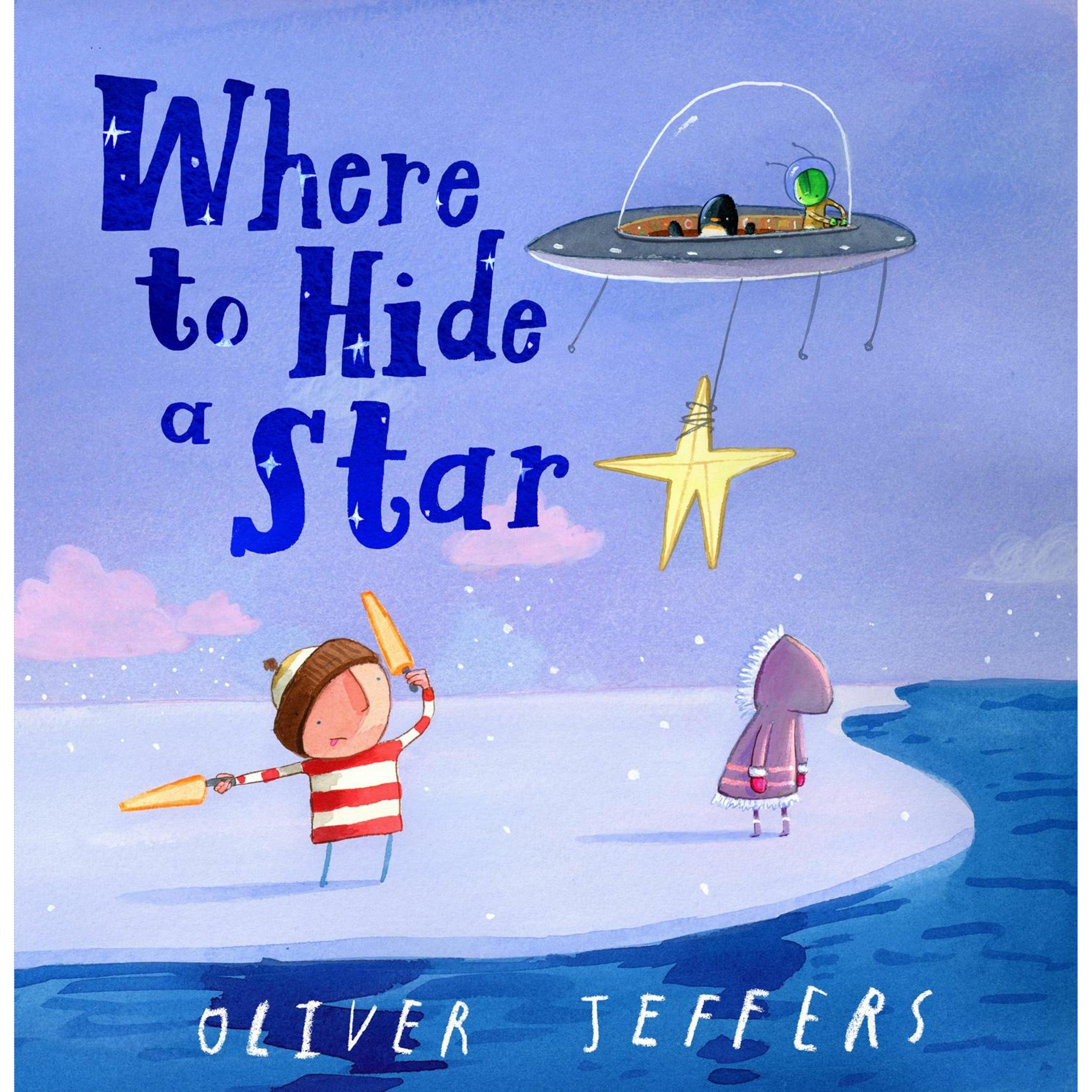 Where to Hide a Star, Kinderbücher von Jeffers Oliver