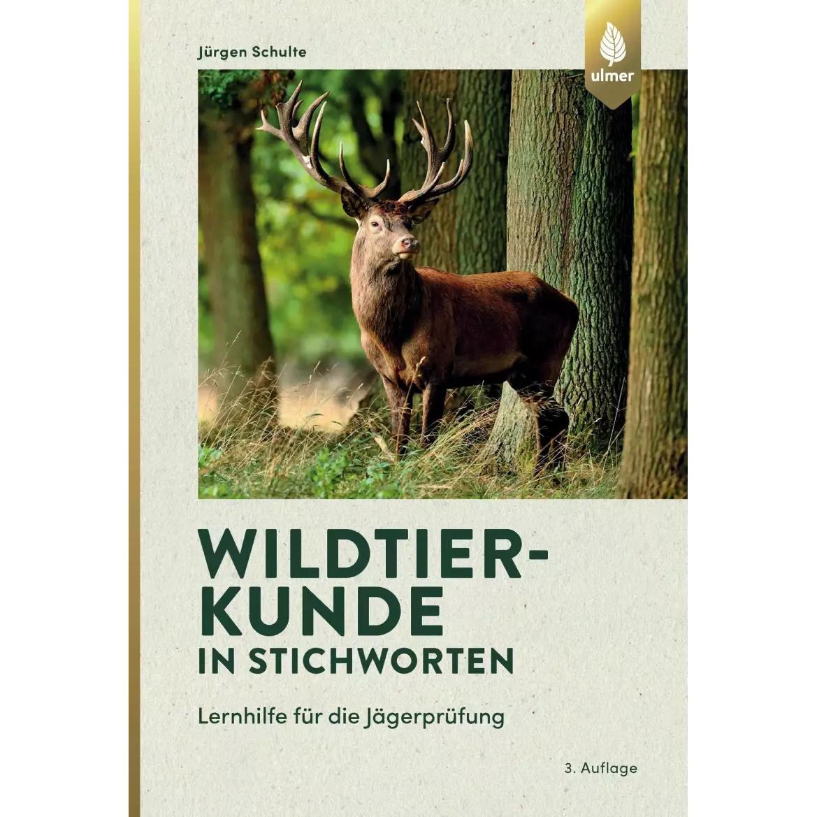 Wildtierkunde in Stichworten, Ratgeber von Jürgen Schulte