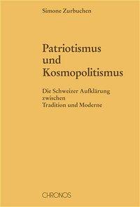 Produktbild Patriotismus und Kosmopolitismus (Deutsch, Simone Zurbuchen, 2003)