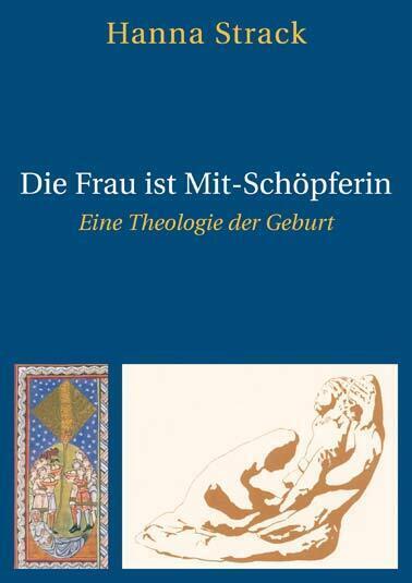 Produktbild Die Frau ist Mit-Schöpferin (Deutsch, Hanna Strack, 2006)