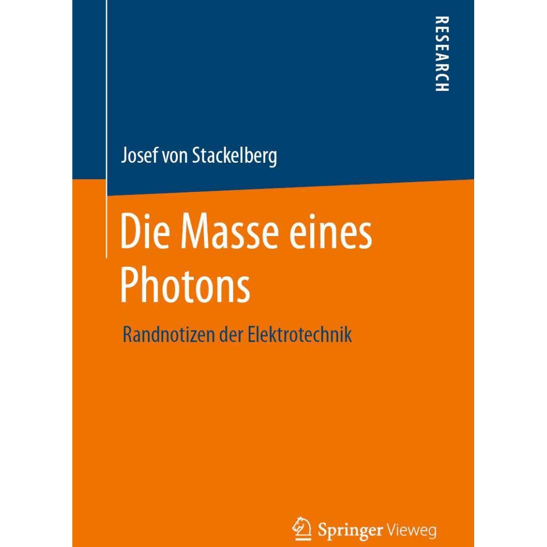 Thumbnail - Die Masse eines Photons, Fachbücher von Josef von Stackelberg