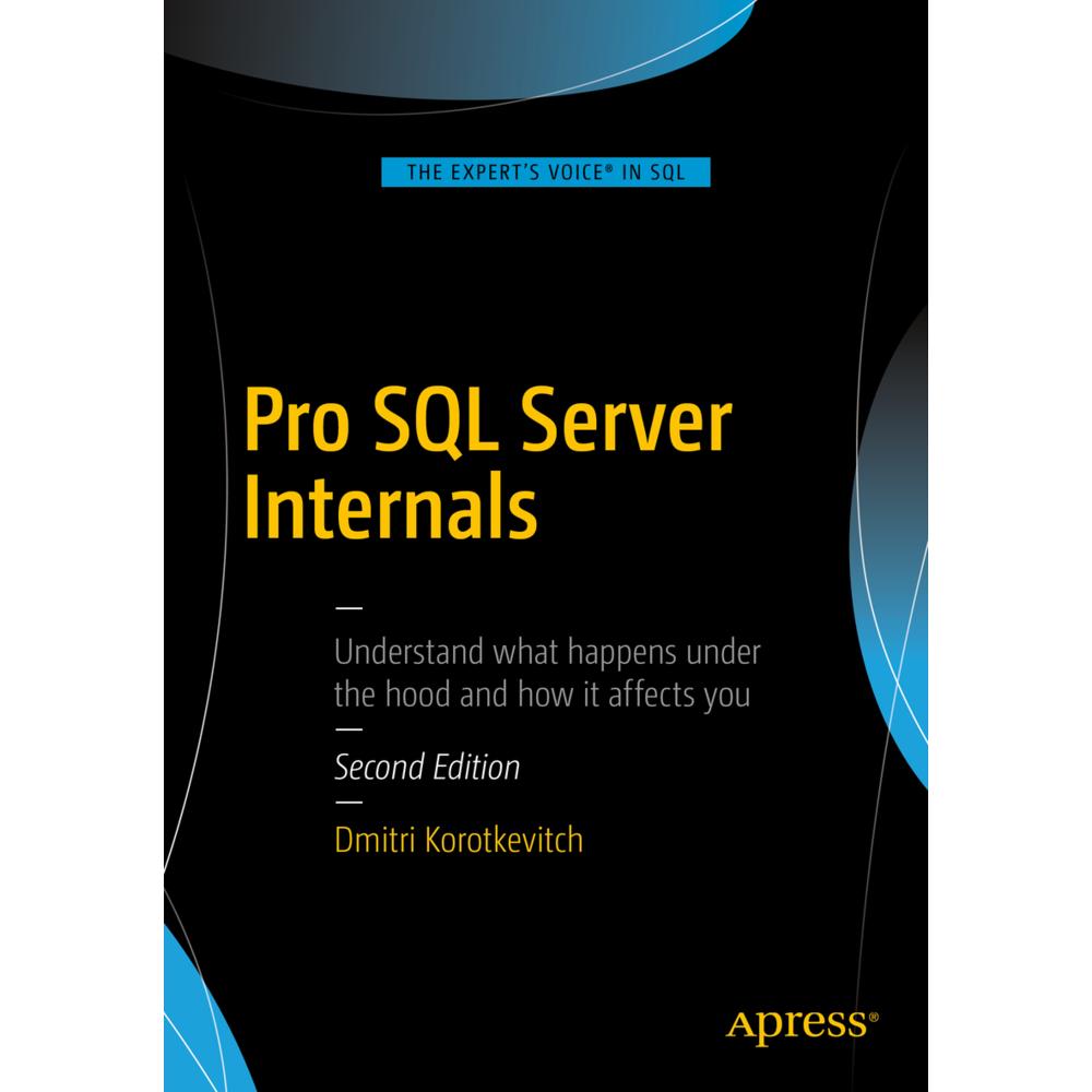 Pro SQL Server Internals, Fachbücher von Dmitri Korotkevitch