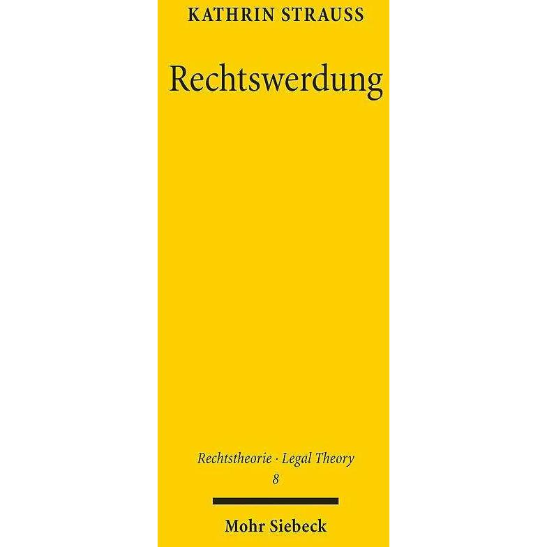 Rechtswerdung, Fachbücher von Kathrin Strauss