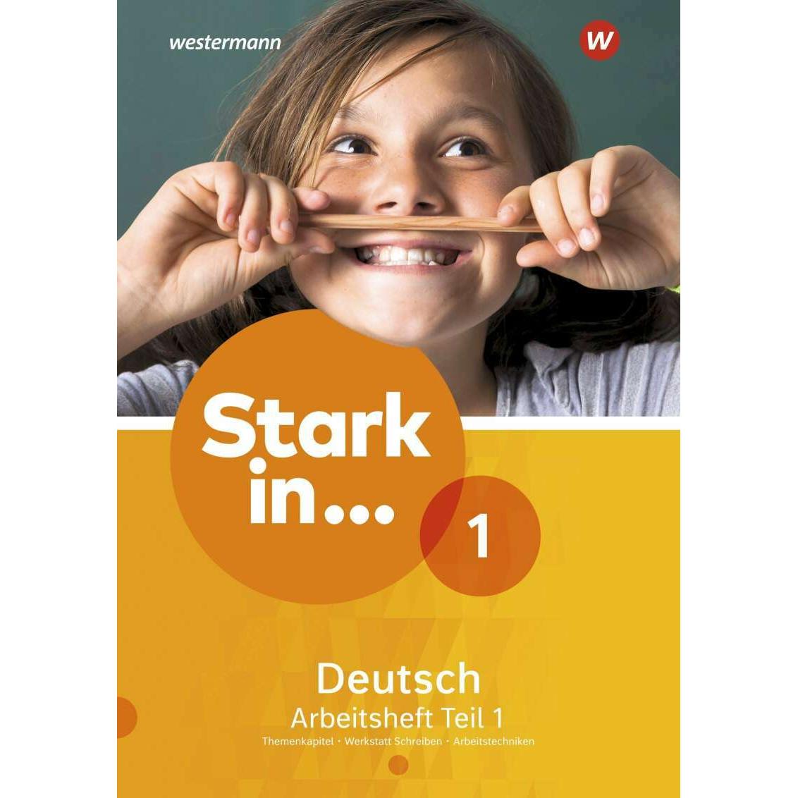 Stark in Deutsch: Das Sprachlesebuch 1. Ausgabe 2017. Schreiben. Arbeitesheft, Schulbücher von Anne Scheller, Renate And...