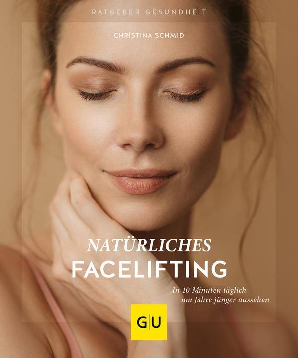 Produktbild Natürliches Facelifting (Deutsch, Christina Schmid, 2021)