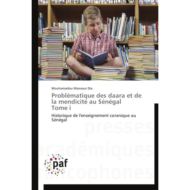 Problématique des daara et de la mendicité au Sénégal Tome i, Sachbücher