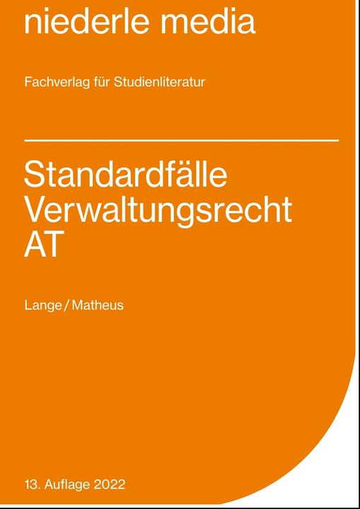 Produktbild Standardfälle Verwaltungsrecht (AT) (Deutsch, Christian Matheus, Pia Lange, 2022)