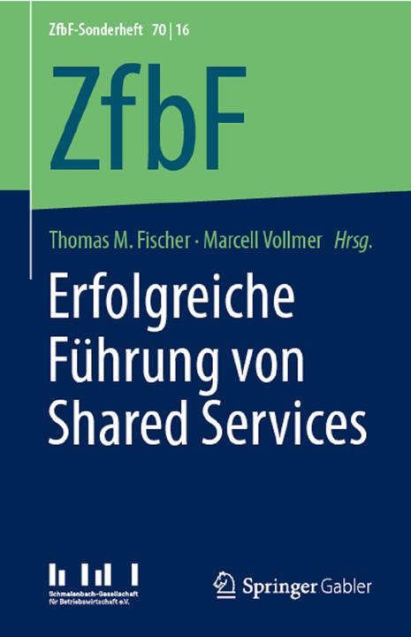 Produktbild Erfolgreiche Führung von Shared Services (Deutsch, 2017)