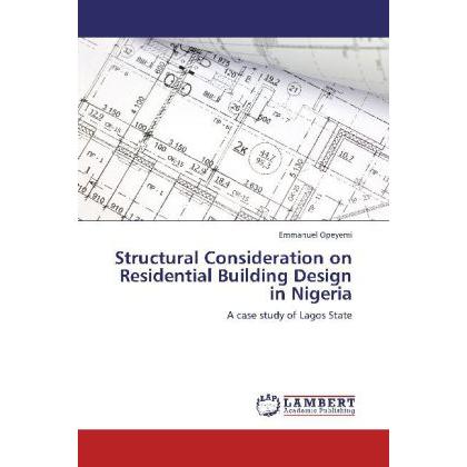 Structural Consideration on Residential Building Design in Nigeria, Fachbücher