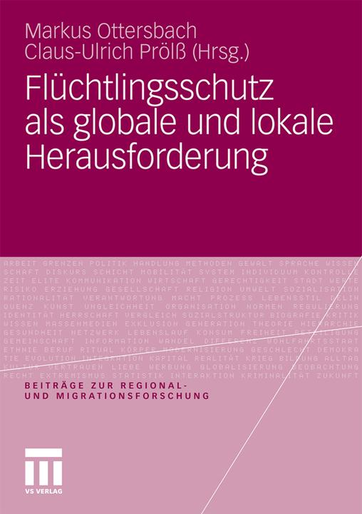 Produktbild Flüchtlingsschutz als globale und lokale Herausforderung (Deutsch, Claus-Ulrich Prölss, Markus Ottersbach, 2011)