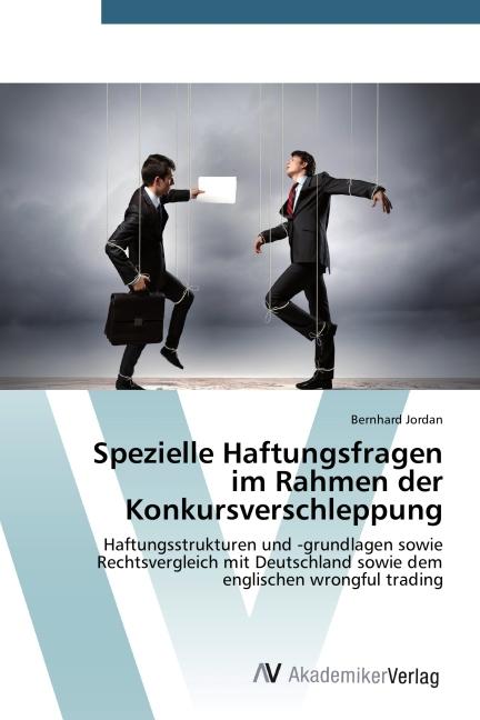 Immagine prodotto Spezielle Haftungsfragen im Rahmen der Konkursverschleppung (Tedesco, Bernhard Jordan, 2014)