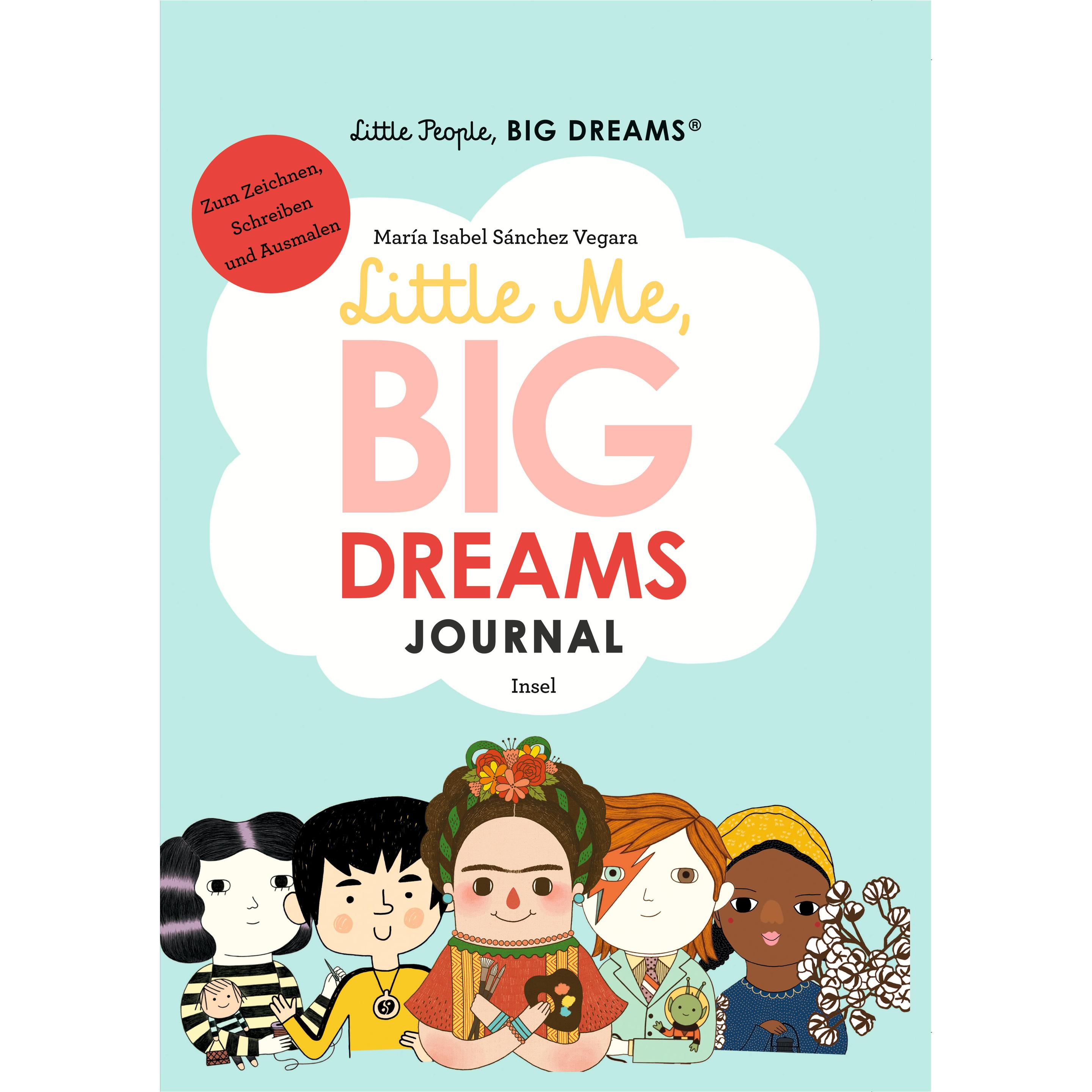 Little People, Big Dreams: Journal, Kinderbücher von María Isabel Sánchez Vegara