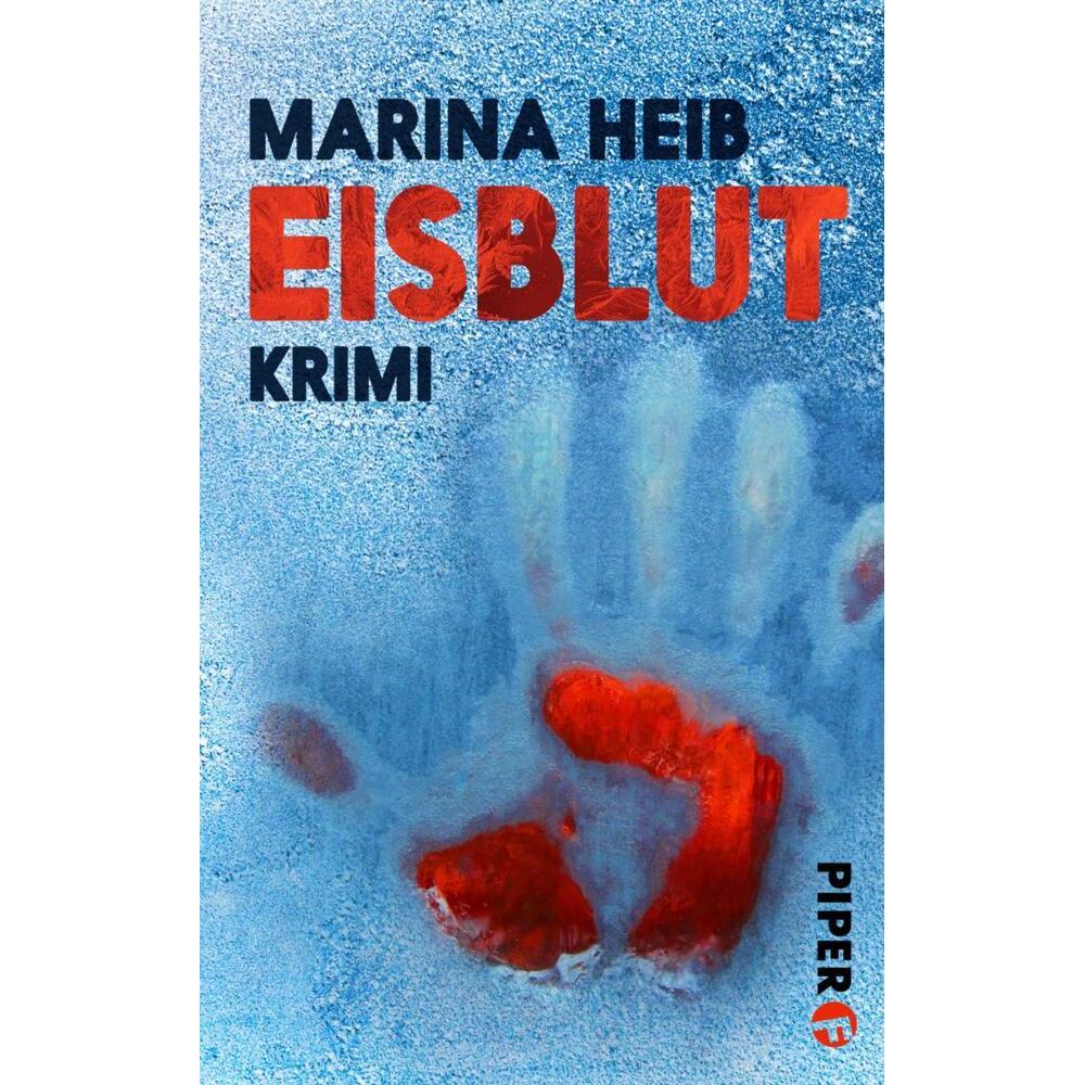Eisblut, Belletristik von Marina Heib