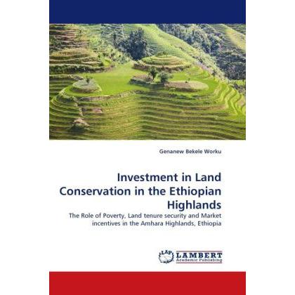Investment in Land Conservation in the Ethiopian Highlands, Fachbücher