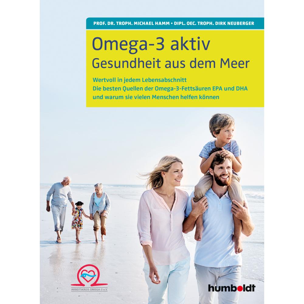 Omega-3 aktiv, Ratgeber von Michael Hamm, Dirk Neuberger
