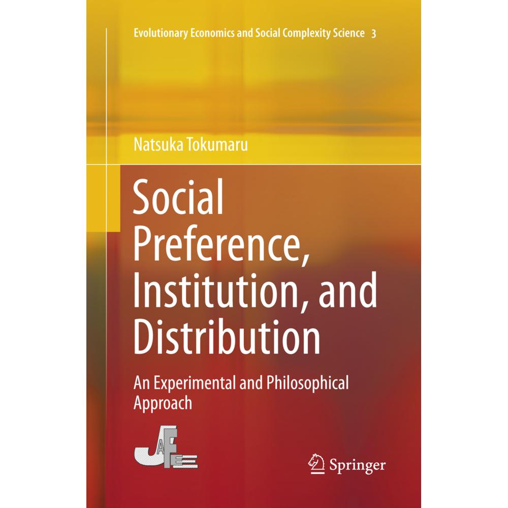 Social Preference, Institution, and Distribution, Fachbücher von Natsuka Tokumaru