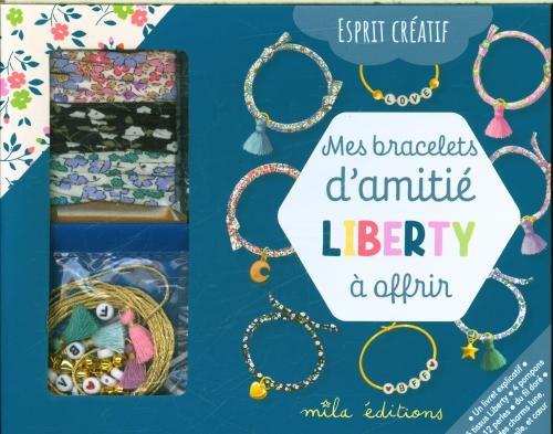 Mila Mes bracelets d'amitié liberty à offrir (Français, Collectif, 2024)