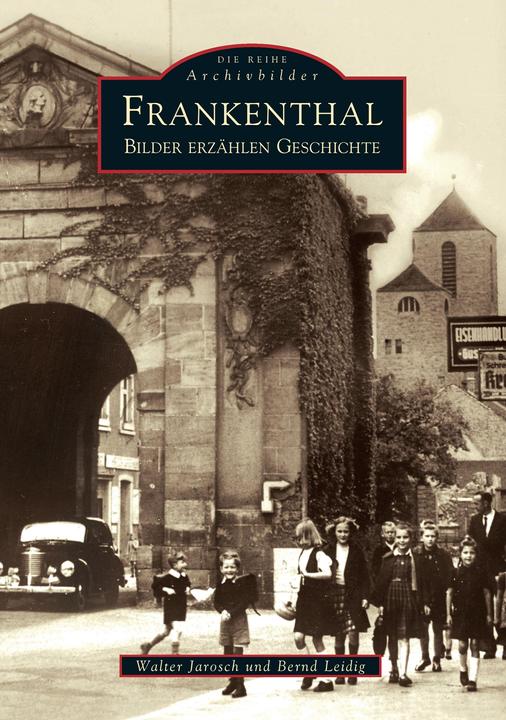 Produktbild Frankenthal (Deutsch, Bernd Leidig, Walter Jarosch, 2015)