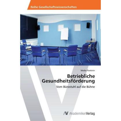 Betriebliche Gesundheitsförderung, Fachbücher von Meike Panknin