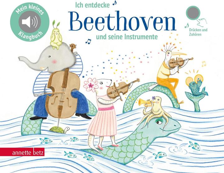 Ich entdecke Beethoven und seine Instrumente (Deutsch)