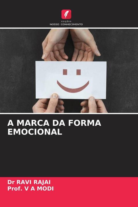 Actual product image A Marca Da Forma Emocional (Dr RAVI RAJAI, Prof. V A MODI, 2022)