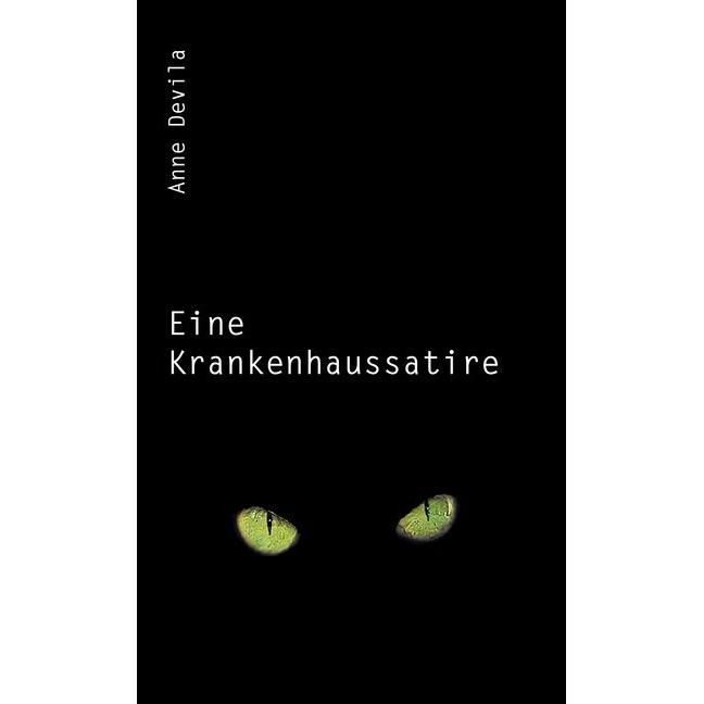 Eine Krankenhaussatire, Belletristik