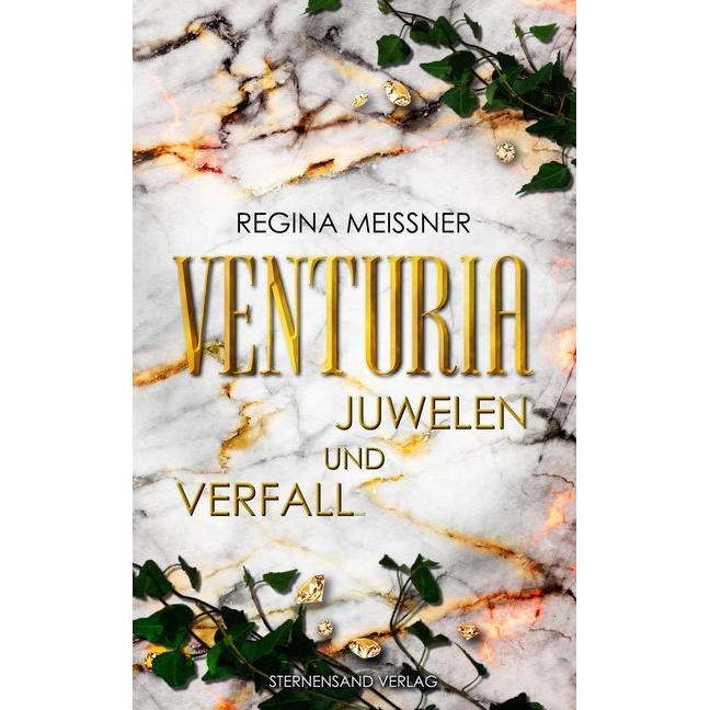 Meissner:Venturia: Juwelen und Verfall, Sachbücher von Regina Meißner